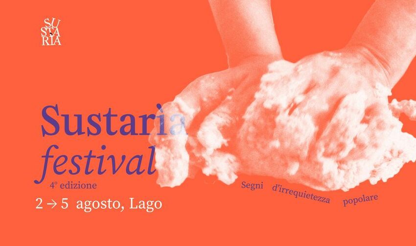 Sustarìa Festival a lago dal 2 al 5 agosto